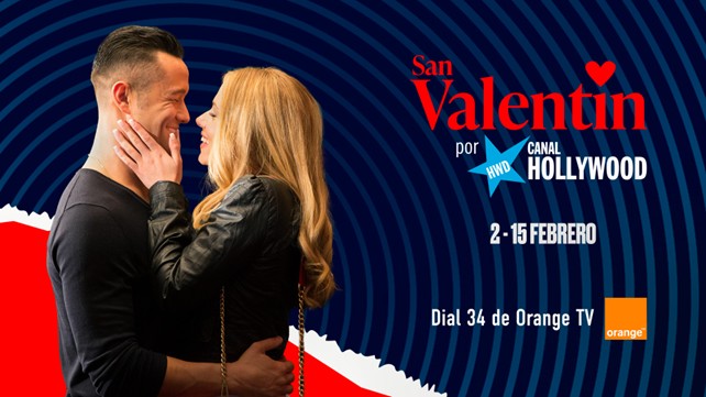 Febrero llega cargado de amor y romanticismo a Orange TV con el canal pop-up exclusivo “San Valentín por Canal Hollywood”